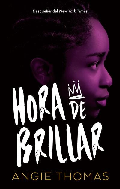 Hora de brillar | ANGIE THOMAS