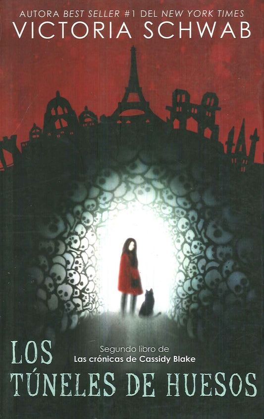 Los túneles de huesos | Victoria Schwab