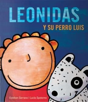 LEONIDAS Y SU PERRO LUIS | ESTEBAN SERRANO