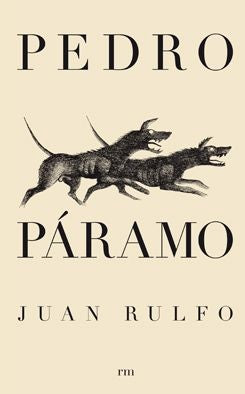 Pedro páramo | Juan Rulfo