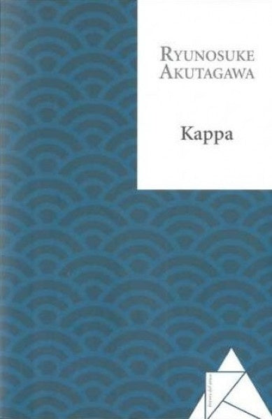 KAPPA | RYUNOSUKE AKUTAGAWA