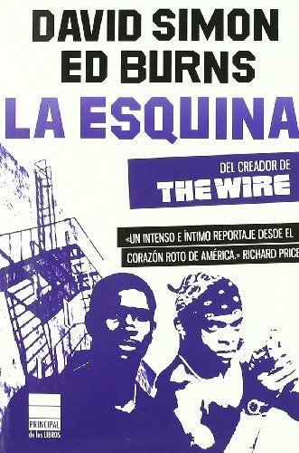 LA ESQUINA | DAVID SIMON ED BURNS