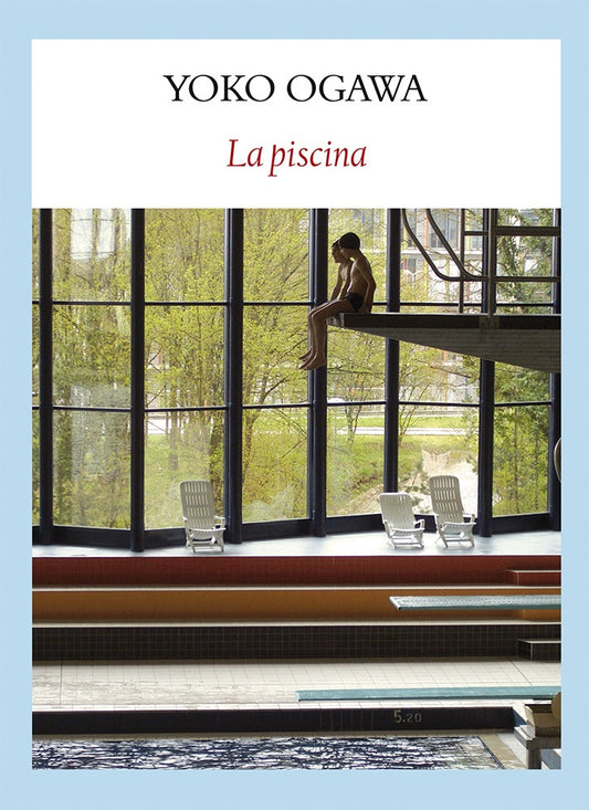 LA PISCINA | YOKO OGAWA