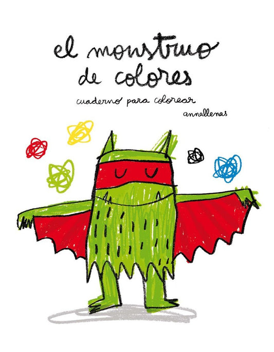 El montruo de colores. Cuaderno para colorear | ANNA LLENAS