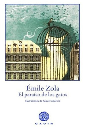 EL PARAISO DE LOS GATOS | EMILE ZOLA