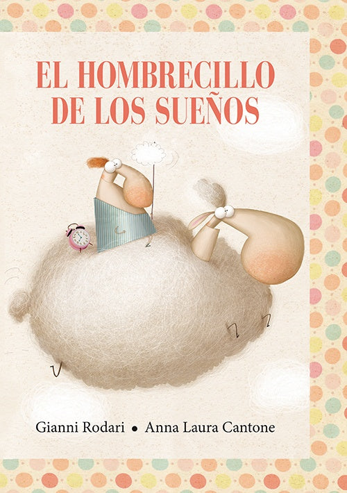 El hombrecillo de los sueños | I - ANNA LAURA CANTONE