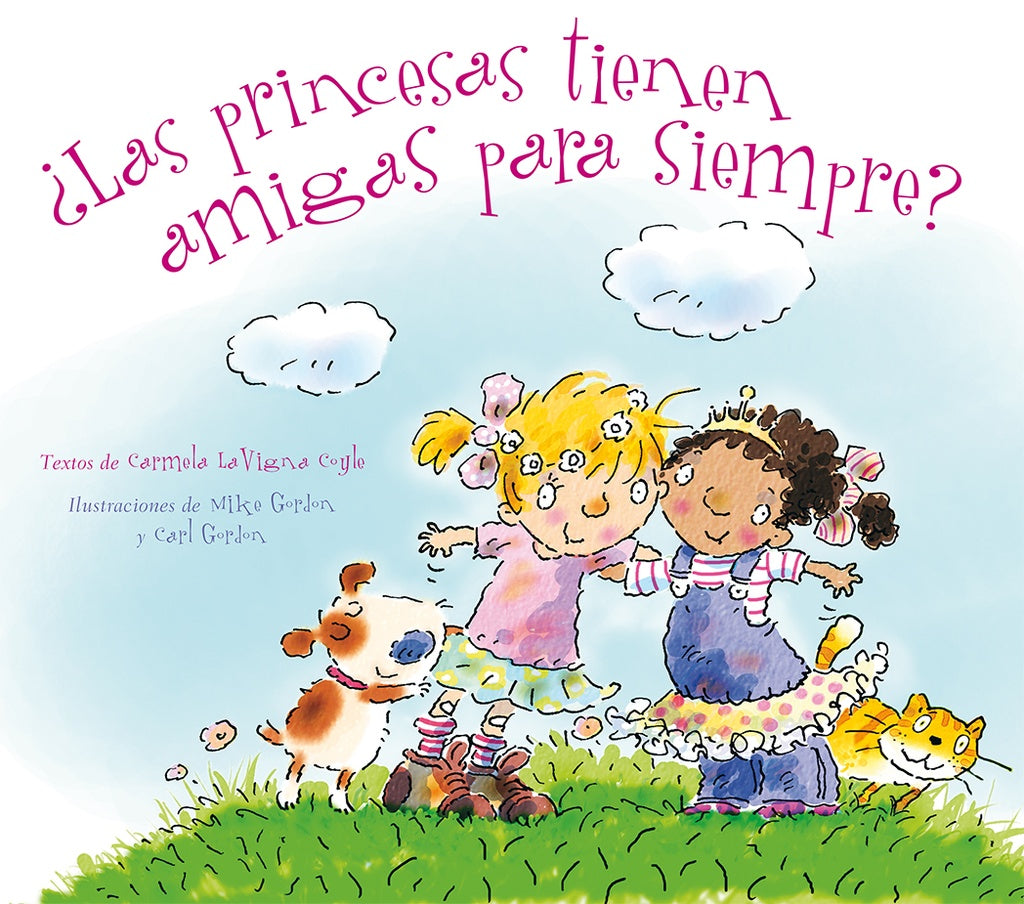 ¿Las princesas tienen amigas para siempre? | CARMELA LAVIGNA COYLE