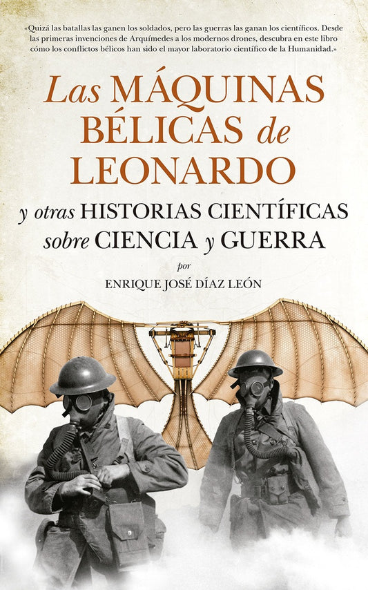 Las máquinas bélicas de Leonardo y otras historias.. | Almuzara