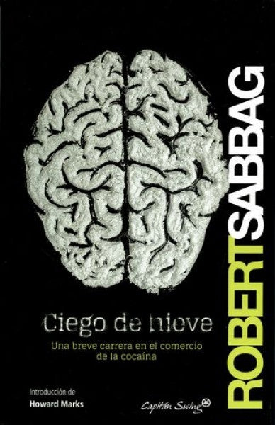 Ciego de nieve | Robert Sabbag