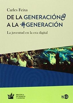 De la Generación@ a la #Generación | CARLES FEIXA