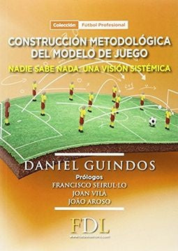 Construcción metodológica del modelo de juego | Daniel Guindos