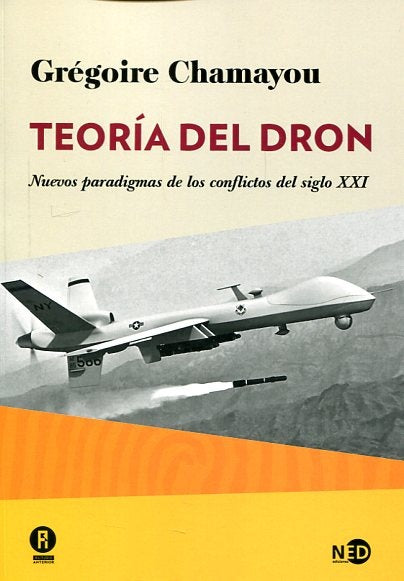 Teoría del dron | GREGOIRE CHAMAYOU
