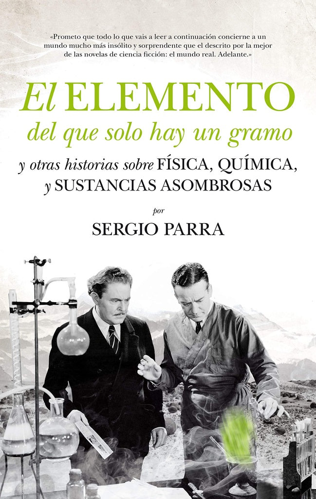 El elemento del que solo hay un gramo y otras historias.. | Almuzara