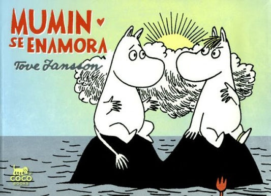 Mumin se enamora | TOVE JANSSON