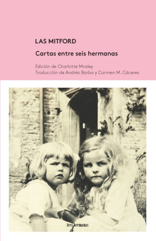 Las Mitford. Cartas entre seis hermanas | Charlotte Mosley