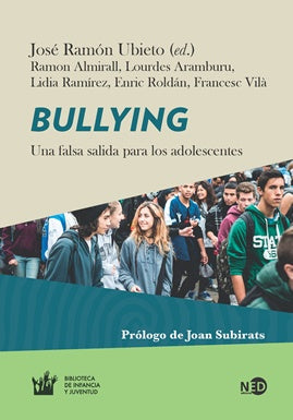 Bullying: Una falsa salida para los adolescentes | JOSE RAMON UBIETO