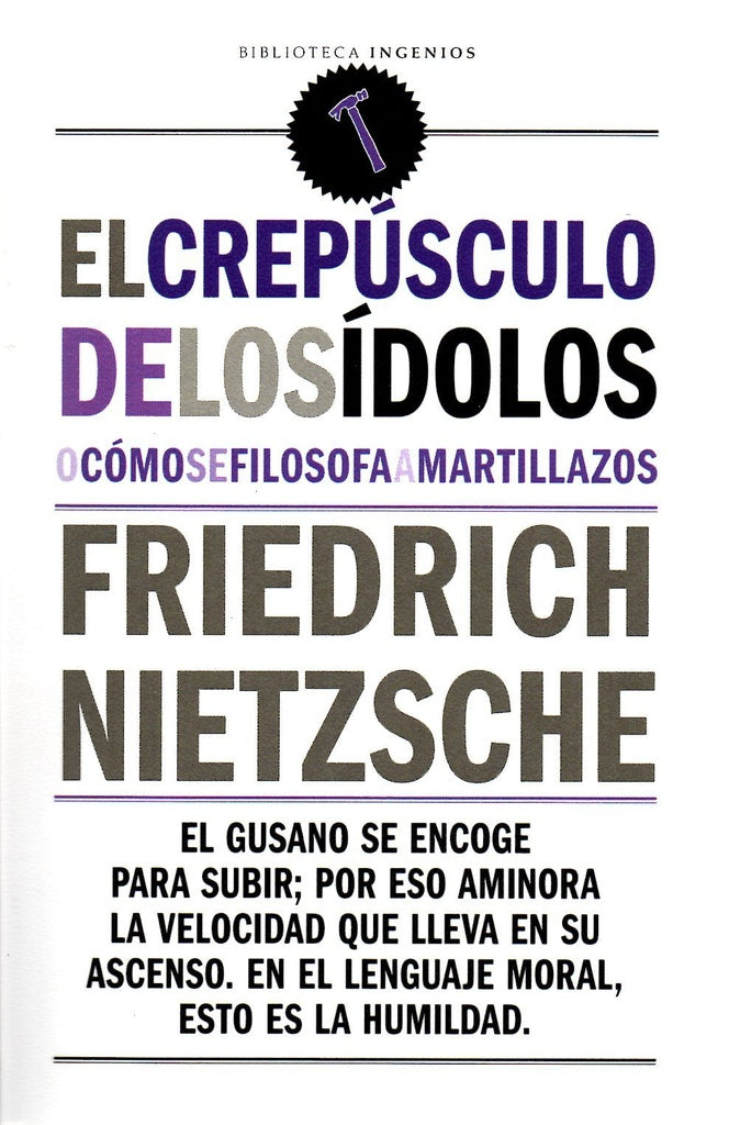 El crepúsculo de los ídolos | Friedrich Nietzsche