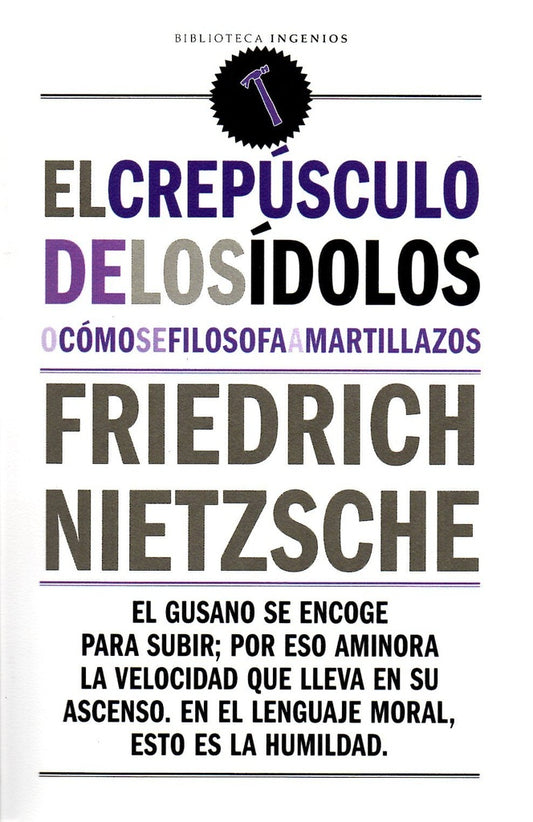 El crepúsculo de los ídolos | Friedrich Nietzsche