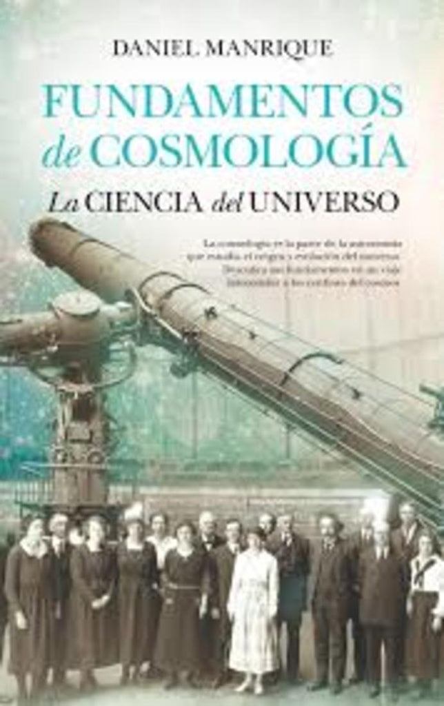 Fundamentos de cosmología. La ciencia del universo | Almuzara