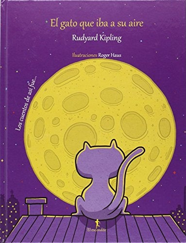 El gato que iba a su aire | RUDYARD KIPLING