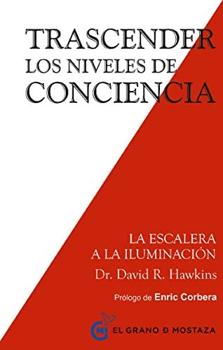 Trascender los niveles de conciencia | DR. DAVID R. HAWKINS