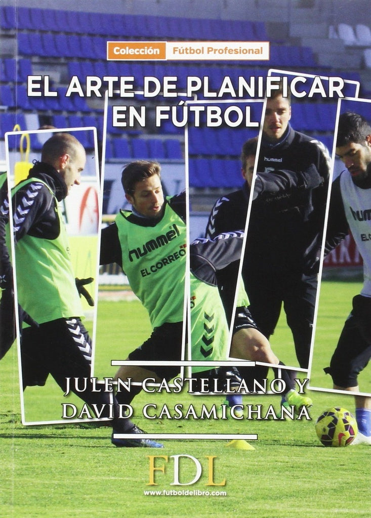 El arte de planificar en fútbol | JULEN CASTELLANO - DAVID CASAMICHANA