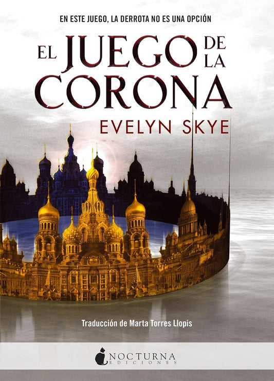 El Juego de la Corona | Evelyn Skye