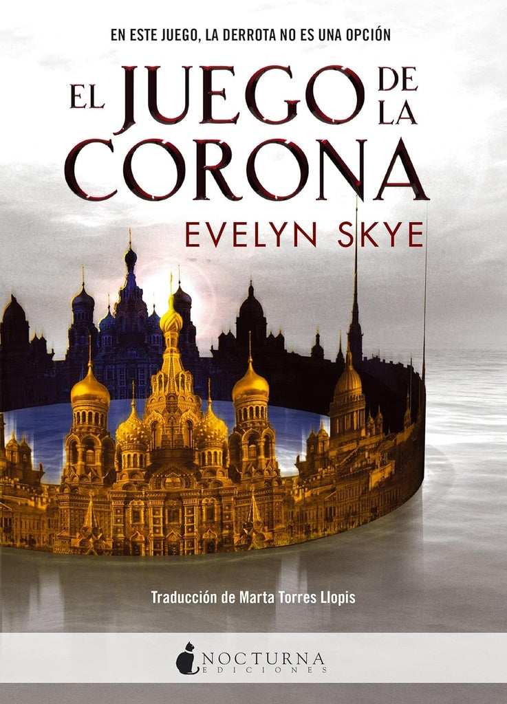 El Juego de la Corona | Evelyn Skye