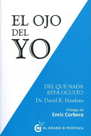 El ojo del yo. Del que nada está oculto | ENRIC CORBERA