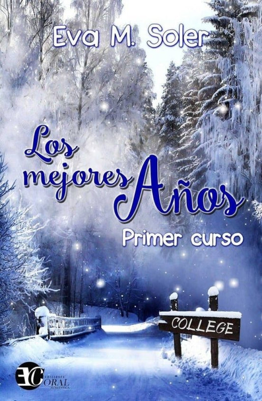 Los mejores años. Primer curso | EVA M. SOLER