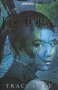 La lectora. Mar de tinta y oro 1 | Traci Chee
