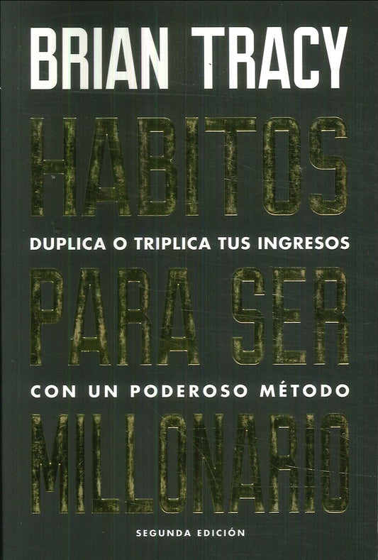 Hábitos para ser millonario  | BRIAN TRACY