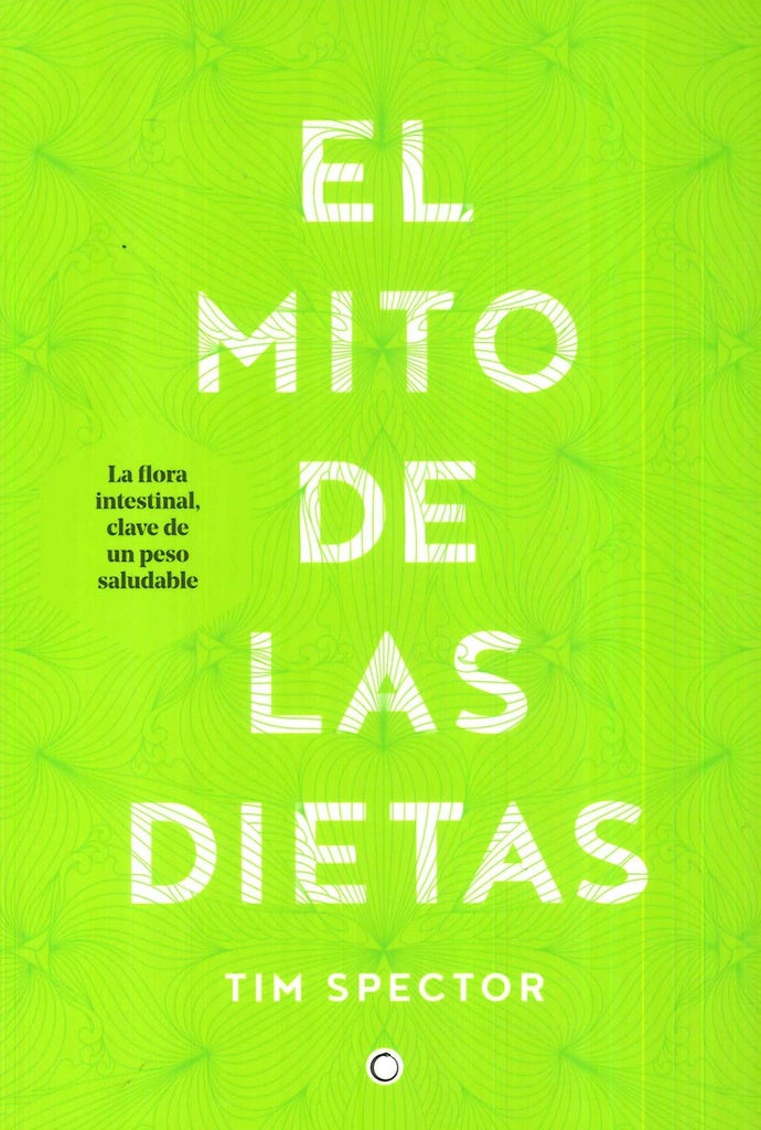 EL MITO DE LAS DIETAS | SPECTOR