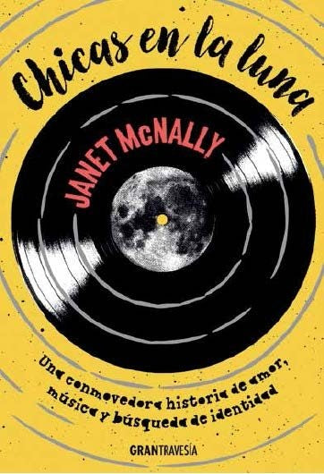 Chicas en la luna | Janet McNally