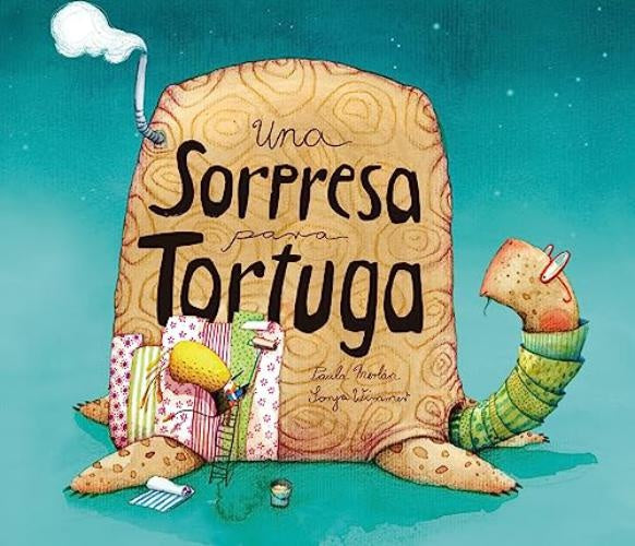 Una sorpresa para Tortuga | PAULA MERLAN