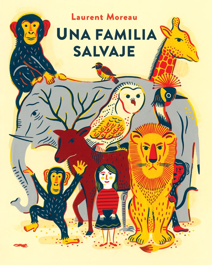 Una familia salvaje | Laurent Moreau