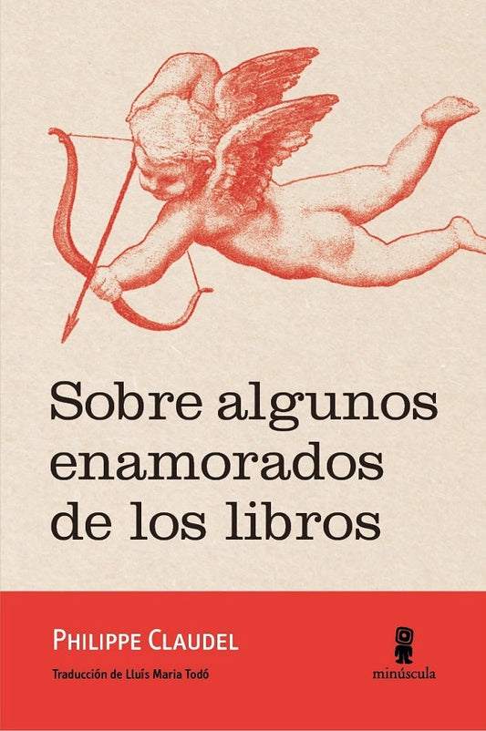 Sobre algunos enamorados de los libros | PHILIPPE CLAUDEL