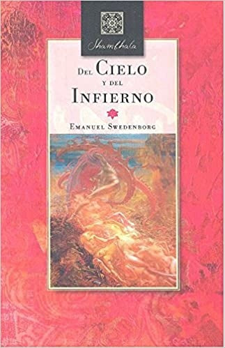 DEL CIELO Y DEL INFIERNO | EMANUEL SWEDENBORG