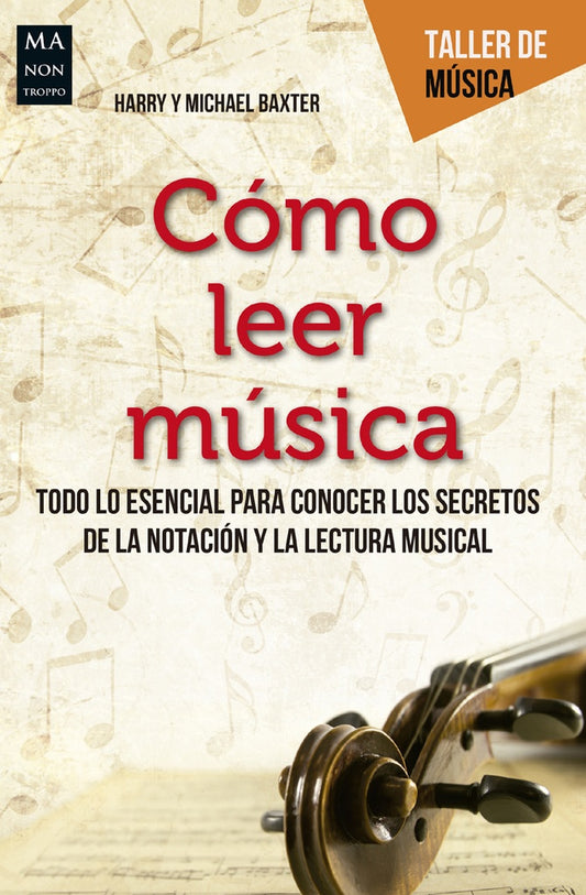 Cómo leer música | HARRY/ BAXTER  MIACHAEL BAXTER