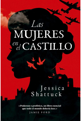 Las mujeres en el castillo | Jessica Shattuck