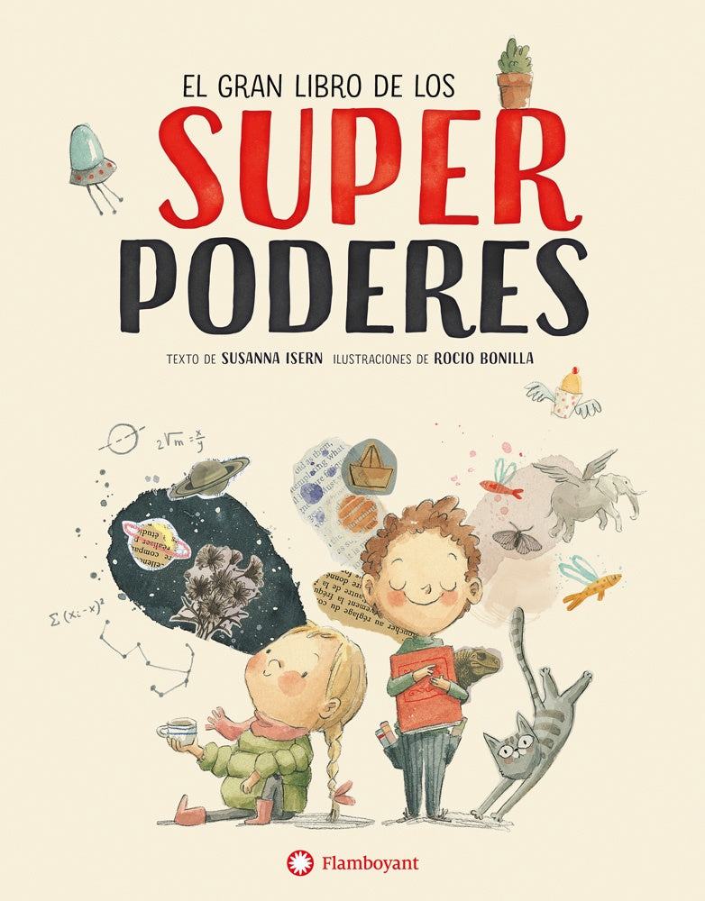 El gran libro de los superpoderes | SUSANNA ISERN / ROCIO BONILLA (ILUST.)