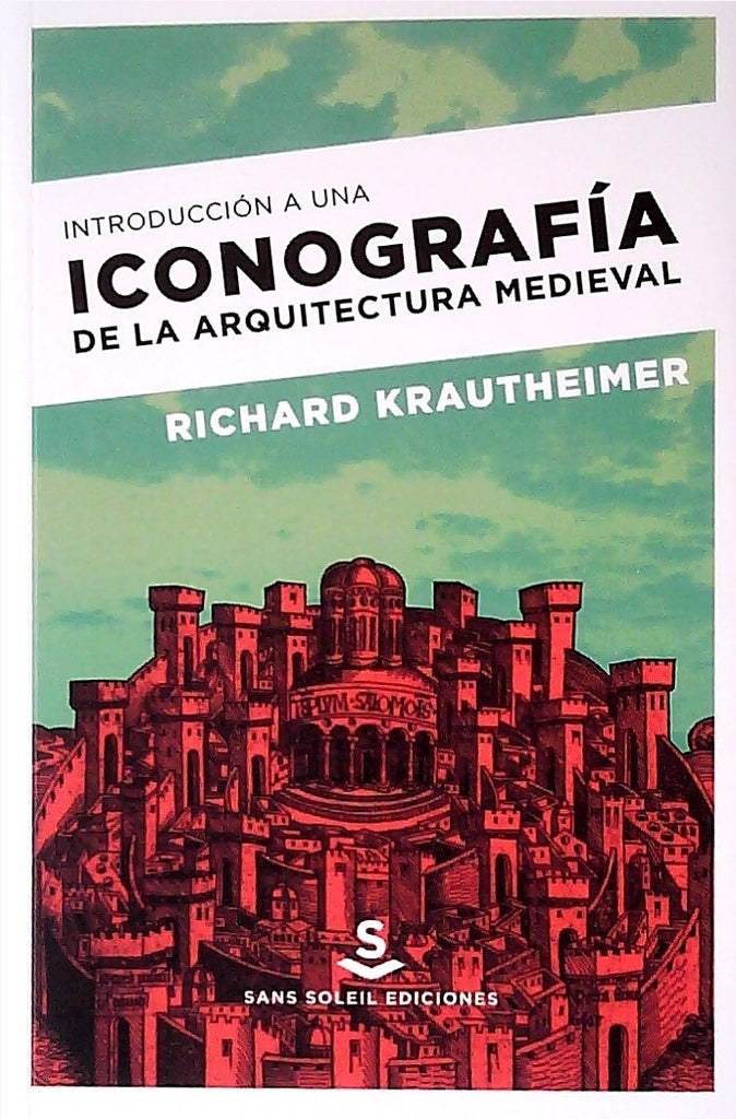 Introducción a una iconografía de la arquitectura | Richard Rautheimer