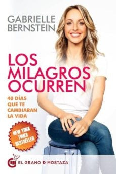Los Milagros ocurren | Gabrielle Bernstein