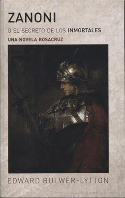 Zanoni o el secreto de los inmortales | BULWER-LYTTON