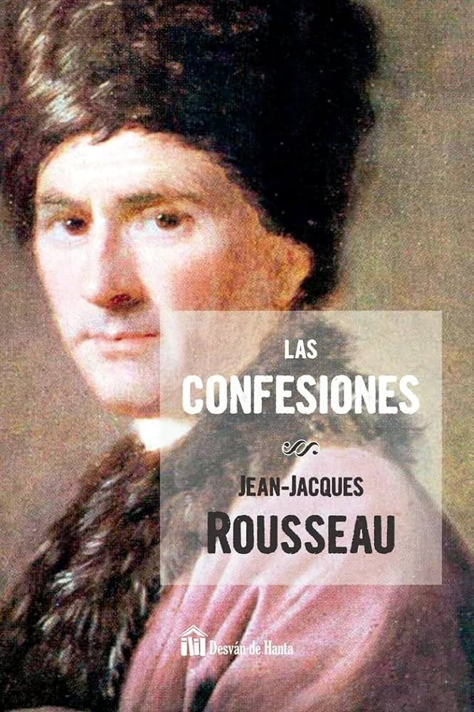 Las Confesiones | JEAN-JACQUES ROUSSEAU