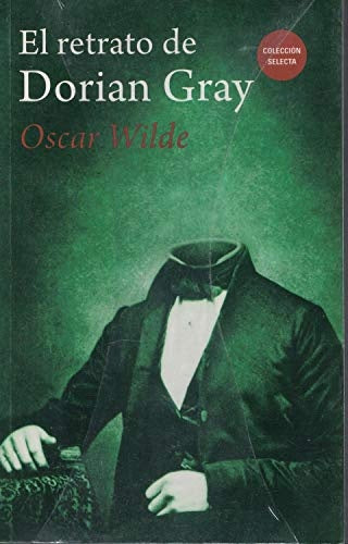 El Retrato de Dorian Gray | OSCAR WILDE