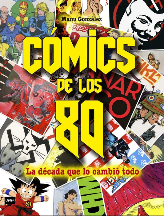 Cómics de los 80: La década que lo cambió todo | MANU GONZALEZ