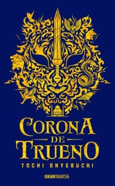 Corona de trueno (Bestias de la noche 2) | ONYEBUCHI TOCHI