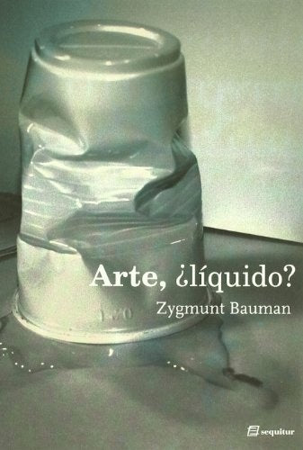 ARTE, LIQUIDO? | ZYGMUNT BAUMAN