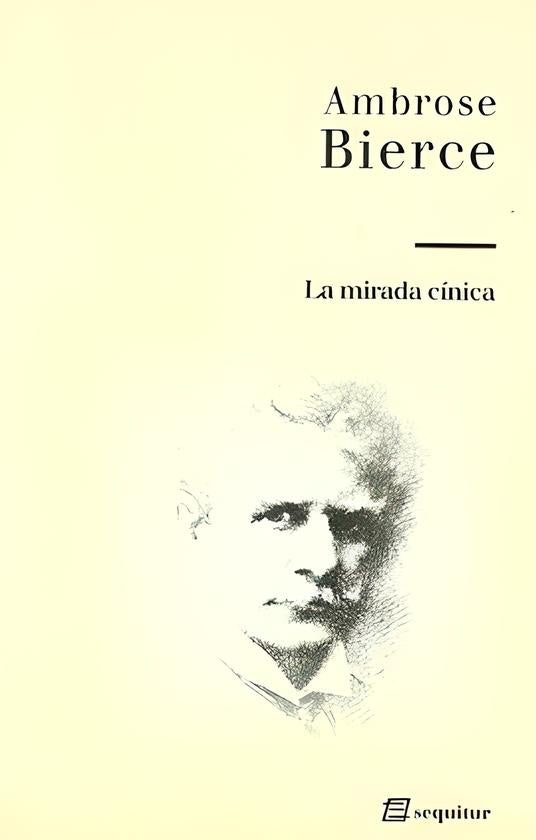 La mirada cínica | Ambrose Bierce